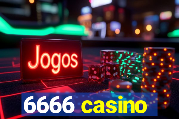 6666 casino